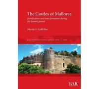 Martin S. Goffriller The Castles of Mallorca (Tascabile)