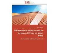 Martin-S Influence Du Tourisme Sur La Gestion de l'Eau En Zone Aride (Tascabile)