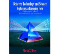 Martin S Meyer Between Technology and Science (Tascabile)