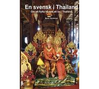 Martin Särnberger En Svensk i Thailand (Tascabile) Thailand