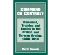 Martin Samuels Command or Control? (Tascabile)