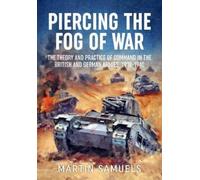 Martin Samuels Piercing the Fog of War (Copertina rigida)