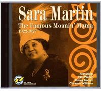 Martin, Sara - Famous Moanin' Mama 1922-27