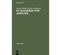 Martin Schallbruch Norman Müller PC-Ratgeber für Juristen (Copertina rigida)
