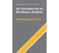 Martin Schechter An Introduction to Nonlinear Analysis (Tascabile)