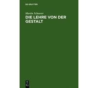 Martin Scheerer Die Lehre Von Der Gestalt (Copertina rigida)