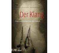 Martin Schleske Donata W Der Klang: Vom unerhörten Sinn des (Copertina rigida)
