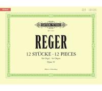 Martin Schmedin Reger: Twelve Pieces Op. 59 (Organ Solo) (EP11593) ( (Tascabile)