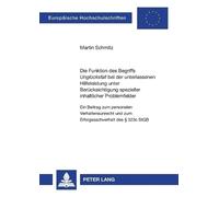 Martin Schmitz Die Funktion des Begriffs Ungluecksfall bei der unter (Tascabile)