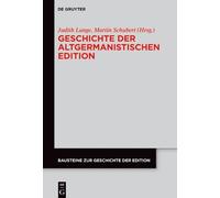 Martin Schubert Geschichte der altgermanistischen Edition (Copertina rigida)