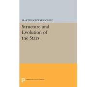 Martin Schwarzschild Structure and Evolution of Stars (Tascabile)