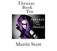 Martin Scott Thraxas Book Ten (Tascabile) Collected Thraxas