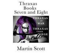 Martin Scott Thraxas Books Seven and Eight (Tascabile) Collected Thraxas