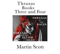 Martin Scott Thraxas Books Three and Four (Tascabile) Collected Thraxas