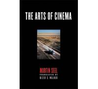 Martin Seel The Arts of Cinema (Tascabile)