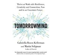 Martin Seligman Gabriella Rosen Kellerman TomorrowMind (Tascabile)