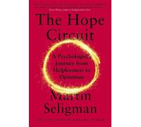 Martin Seligman The Hope Circuit (Tascabile)