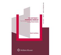 Martin Senftleben The Copyright / Trademark Interface (Copertina rigida)