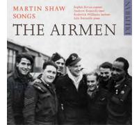 Martin Shaw – Songs: The Airmen – CD