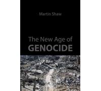 Martin Shaw The New Age of Genocide (Copertina rigida)