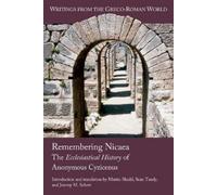 Martin Shedd Sean Tandy Jeremy M Schott Remembering Nicaea (Tascabile)