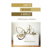Martin Shuster How to Measure a World? (Tascabile)