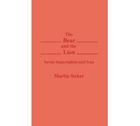 Martin Sicker The Bear and the Lion (Copertina rigida)