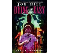 Martin Simmonds Joe Hill Dying is Easy (Copertina rigida)