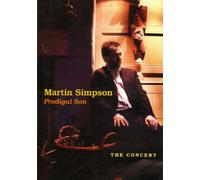 Martin Simpson: Prodigal Son - The Concert (DVD) Simpson Martin