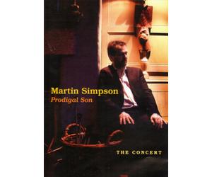 Martin Simpson: Prodigal Son - The Concert (DVD) Simpson Martin