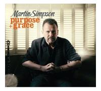 Martin Simpson Purpose & Grace (CD) Album