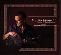 Martin Simpson Trails & Tribulations (Vinyl LP) 12" Album