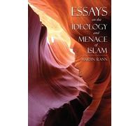 Martin Slann Essays on the Ideology and Menace of Islam (Tascabile)