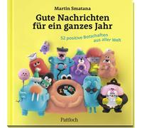 Martin Smatana Gute Nachrichten für ein ganzes Jahr: 52 posit (Copertina rigida)