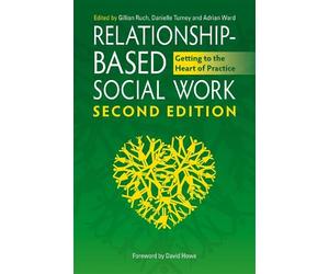 Martin Smith Relationship-Based Social Work, Second Edition (Tascabile)