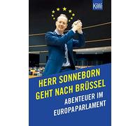 Martin Sonnebor Herr Sonneborn geht nach Brüssel: Abenteuer im Europ (Tascabile)