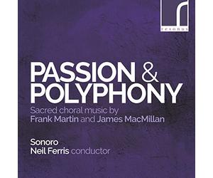 Martin/ Sonoro - Sacred Choral Music By Frank Martin & James