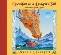 Martin Springett Breakfast on a Dragon's Tail (Copertina rigida)