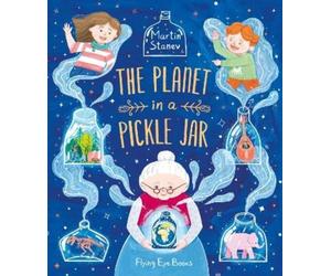 Martin Stanev The Planet in a Pickle Jar (Tascabile)