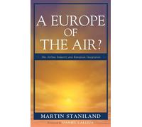 Martin Staniland A Europe of the Air? (Copertina rigida)