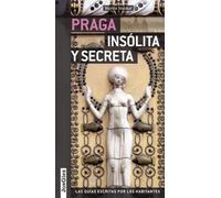 Martin Stejskal Praga Insolita Y Secreta (Tascabile)