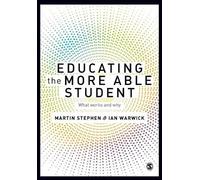 Martin Stephen Ian Warwick Educating the More Able Student (Tascabile)