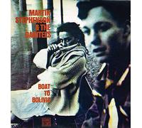 Martin Stephenson - Boat to Bolivia (& Daintees)