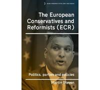 Martin Steven The European Conservatives and Reformists (Ecr) (Copertina rigida)