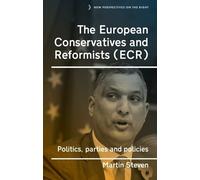 Martin Steven The European Conservatives and Reformists (Ecr) (Copertina rigida)