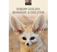 Martin Stevens Sensory Ecology, Behaviour, and Evolution (Tascabile)