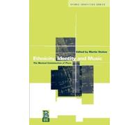 Martin Stokes Ethnicity, Identity and Music (Tascabile)