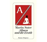 Martin Suter Allmen und die Erotik (detebe) (Tascabile)