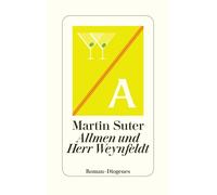 Martin Suter Allmen und Herr Weynfeldt (Copertina rigida)