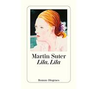Martin Suter Lila, Lila. Roman (Tascabile)